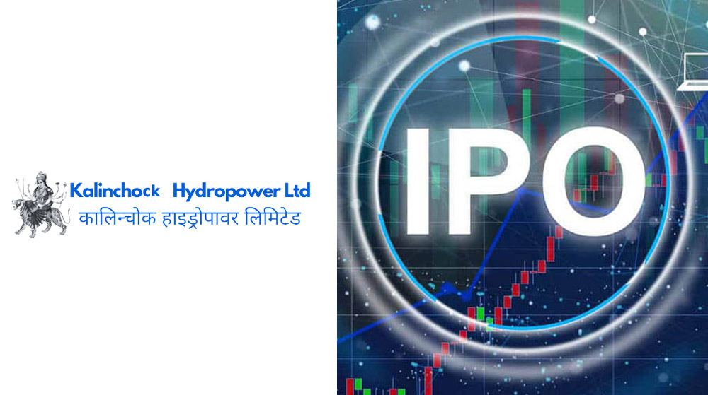 कालिन्चोक हाइड्रोको आइपिओ सर्वसाधारणका लागि खुला